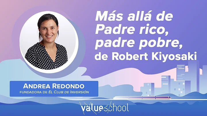 Ms all de Padre rico, padre pobre - Value School