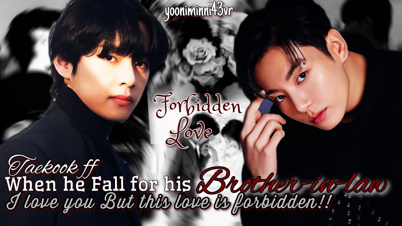 When he fall for his Brother-in-law! / Taekook ff / #taekookff #taekook
