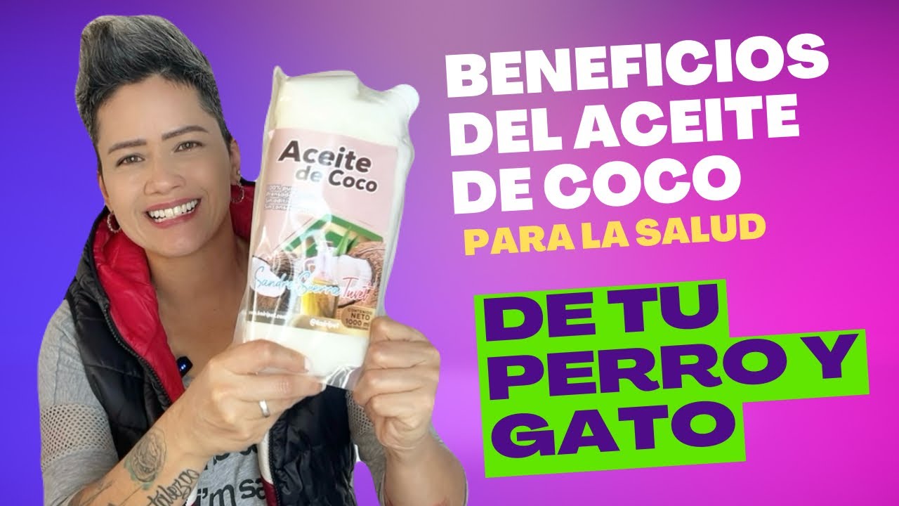 Cómo darle aceite de coco 🥥 a tu perro o gato y cuáles son los beneficios
