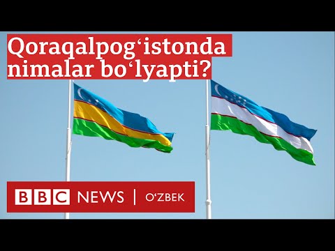 Ўзбекистон: Қорақалпоғистон вилоятга тенглаштириладими ё қорақалпоқлар нега норози? BBC O'zb