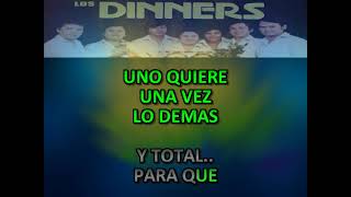 QUE TE PERDONE EL CIELO LOS DINNERS KARAOKE