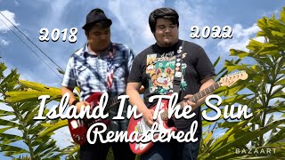My Music Video “Remastered”: Weezer - Island In The Sun - 4 Year Anniversary Video