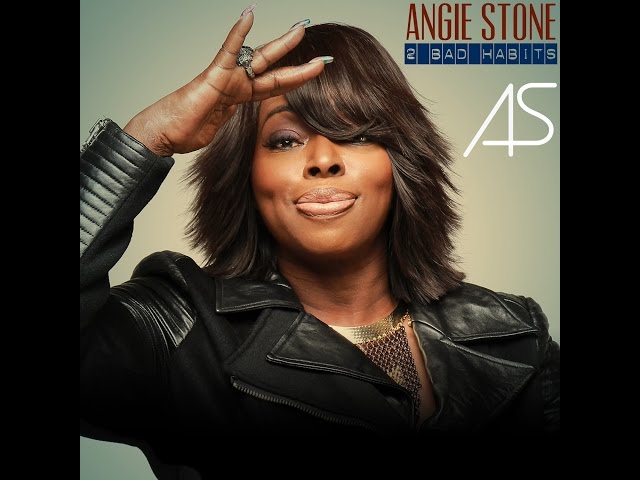 Angie Stone - 2 Bad Habits