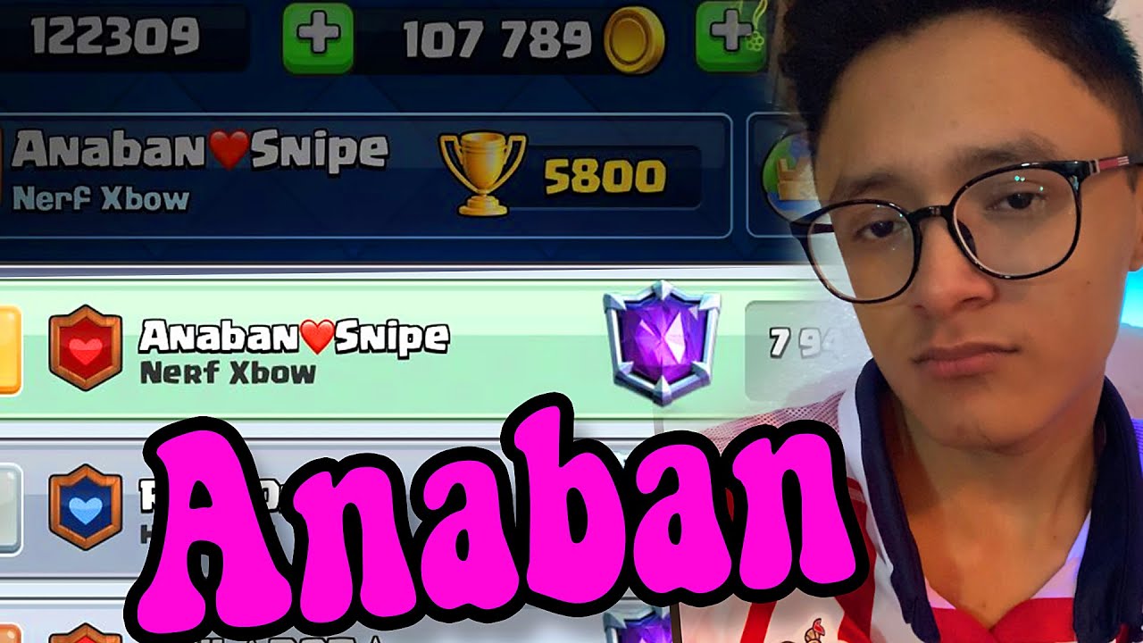 Anaban Clash Royale 👈¡TOP 1 del MUNDO!!! 😍- Best Player Ladder ever ...
