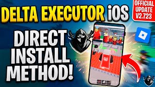 Direct Install Delta Executor Mobile NEW Update [v2.723] Roblox on iOS | BEST Roblox Executor iPhone