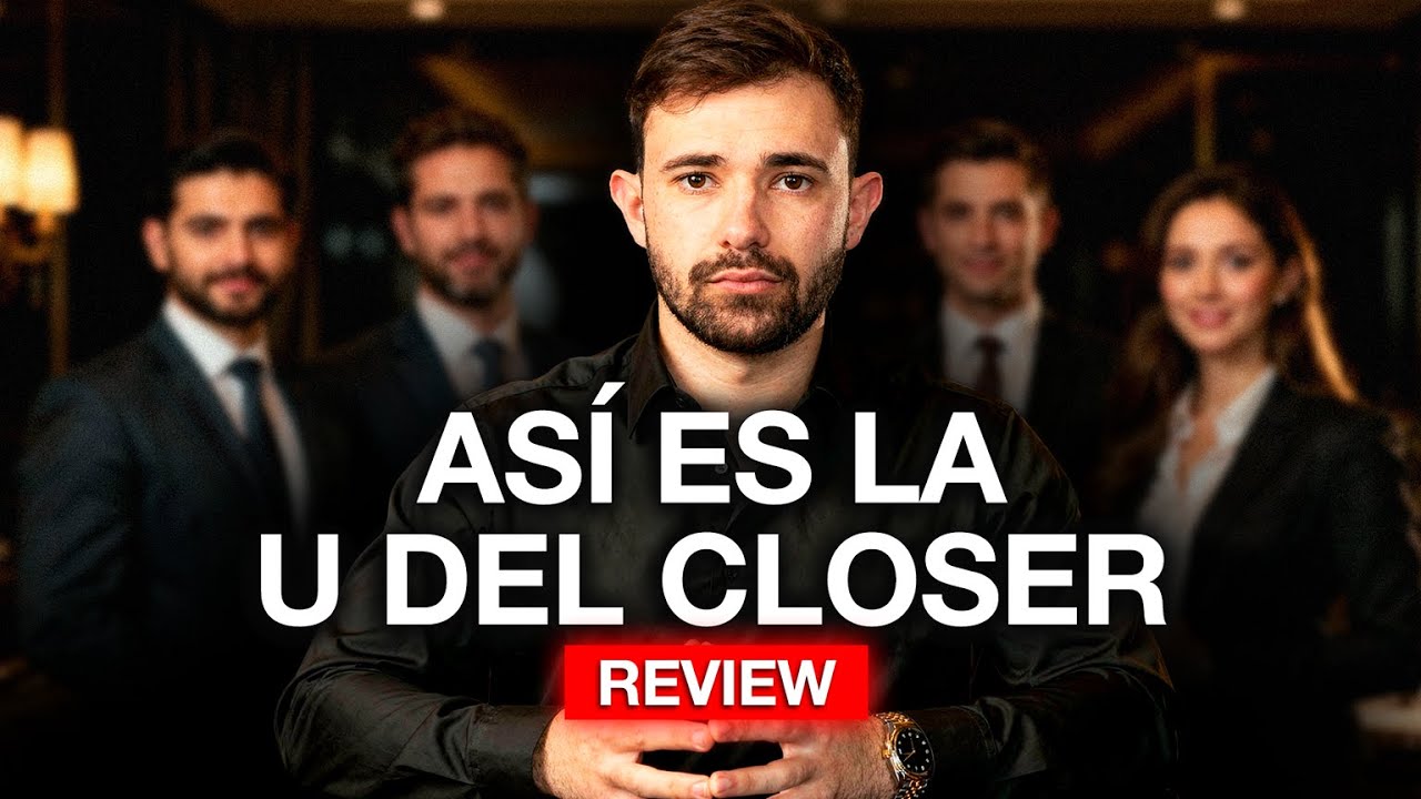 Así es la U del Closer por dentro (review real de mi hermana)