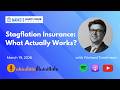 Stagflation Insurance What Actually Works Stagflation Insurance What Actually Works