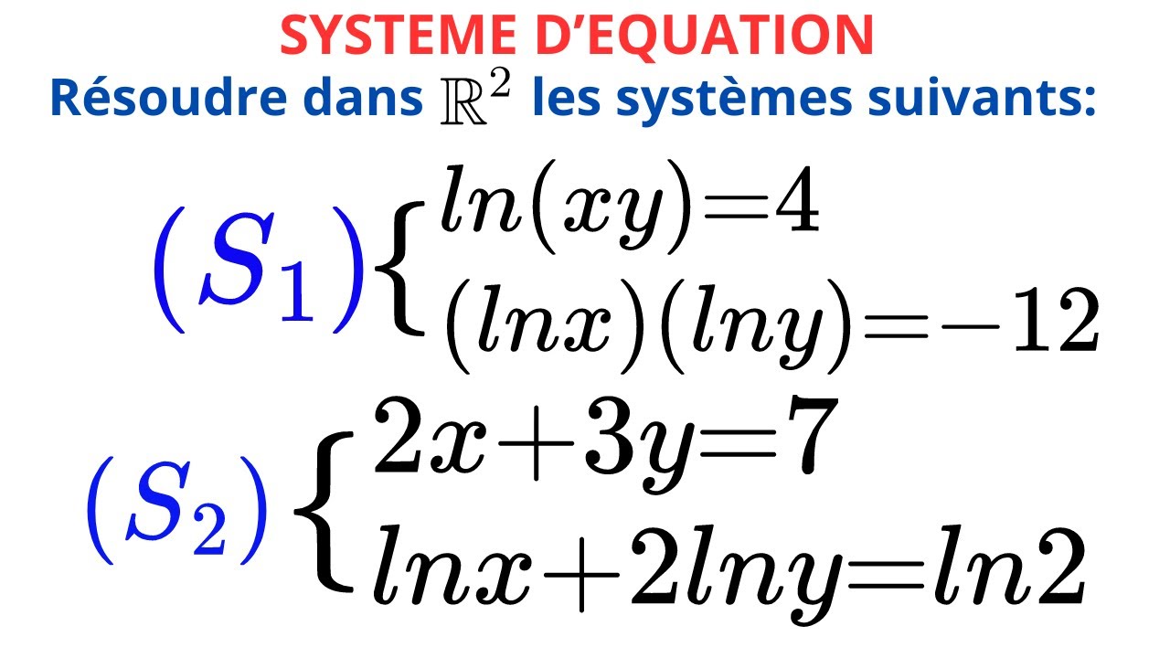 SYSTEME D'EQUATIONS COMPORTANT LE LOGARITHME