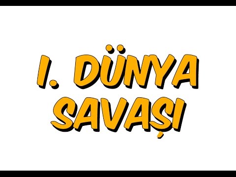 1. DÜNYA SAVAŞI