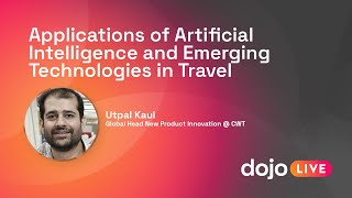 Applications of Artificial Intelligence and Emerging Technologies in Travel - Utpal Kaul screenshot 1