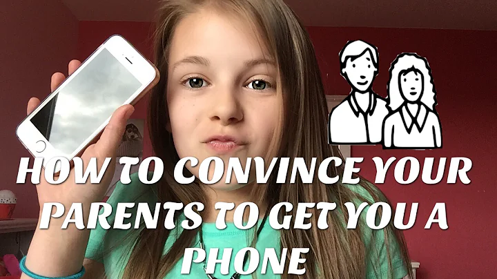 HOW TO CONVINCE YOUR PARENTS TO GET YOU A PHONE