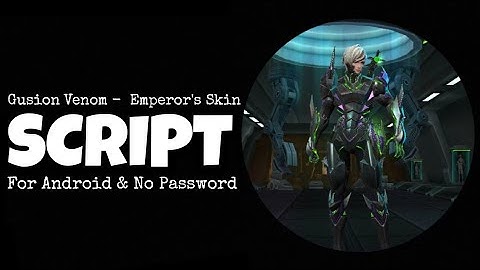 Gusion Venom Skin Script | S.T.U.N Patch | No Password.