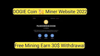 DOGE Coin | Mining Website Free 2022 Daily Profit 1$ Minimum Withdrawal 30$ Ep-2