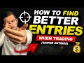 HOW TO FIND ENTRIES AND EXITS WHEN TRADING (SNIPER ENTRIES)!!!