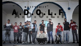NASTYSH!!T - A.D.O.L.F FREESTYLE ( Re-uploaded )