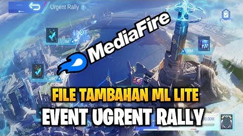 File Open Event Urgent Rally | File Tambahan Ml Lite | Patch Edith