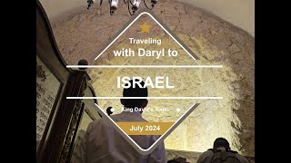 Traveling With Daryl To Israel King Davids Tomb