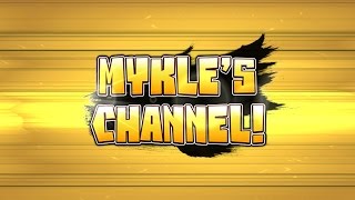 New Channel Announcement - Mykles Channel