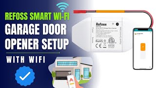 Refoss Smart Wi-Fi Garage Door Opener Setup With WiFi