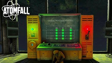 How to finish Central Processor activation (last step) - ATOMFALL Guide