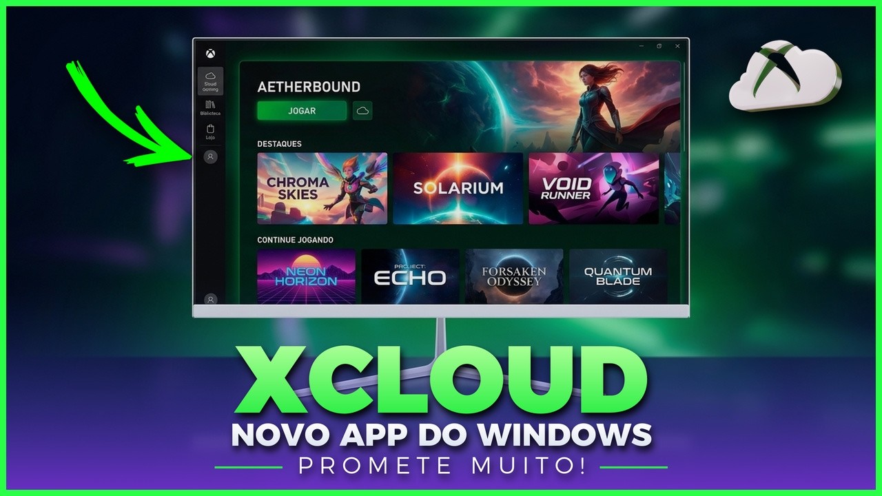 XCLOUD: NOVA INTERFACE APP WINDOWS - GANHO DE DESEMPENHO E MAIS