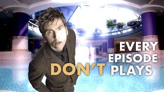 Every Episode Don’t Plays | Doctor Who