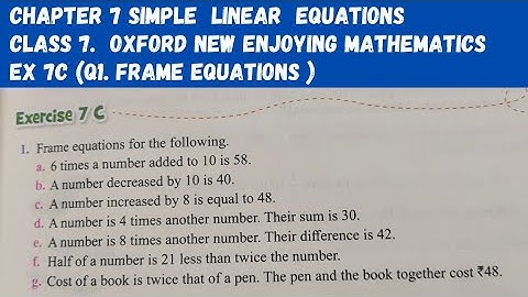 Chp 7 Simple Linear Equations. ex 7C ( Q1. Frame Equations). Class 7. Oxford  Mathematics