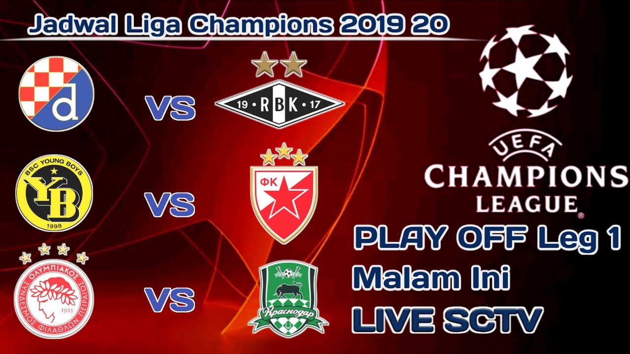 Jadwal Liga Champions 2019 20 malam ini, Play Off Liga Champions YouTube