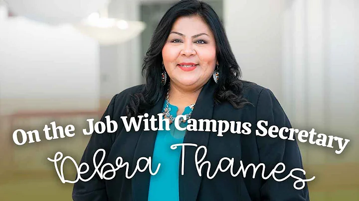 On the Job with Campus Secretary Debra Thames