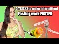 5 tricks to make INTERMITTENT FASTING work FASTER!