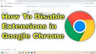 how to disable extensions in google chrome [guide]