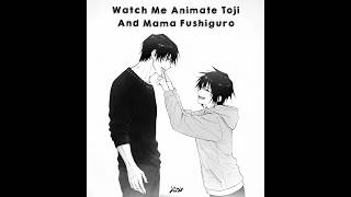 Watch Me Animate Toji And Mama Fushi Jujutsu Kaisen Season 3