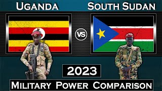 Uganda vs South Sudan Military Power Comparison 2023 | Global Power