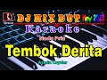 Tembok derita  asmin cayder karaoke dj remix dut orgen tunggal nada pria  rdm official