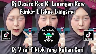 DJ DASARE KOE KI LANANGAN KERE - FUNKOT LILAKNE LUNGAMU SOUND TREND FYP TIKTOK YANG KALIAN CARI 2026