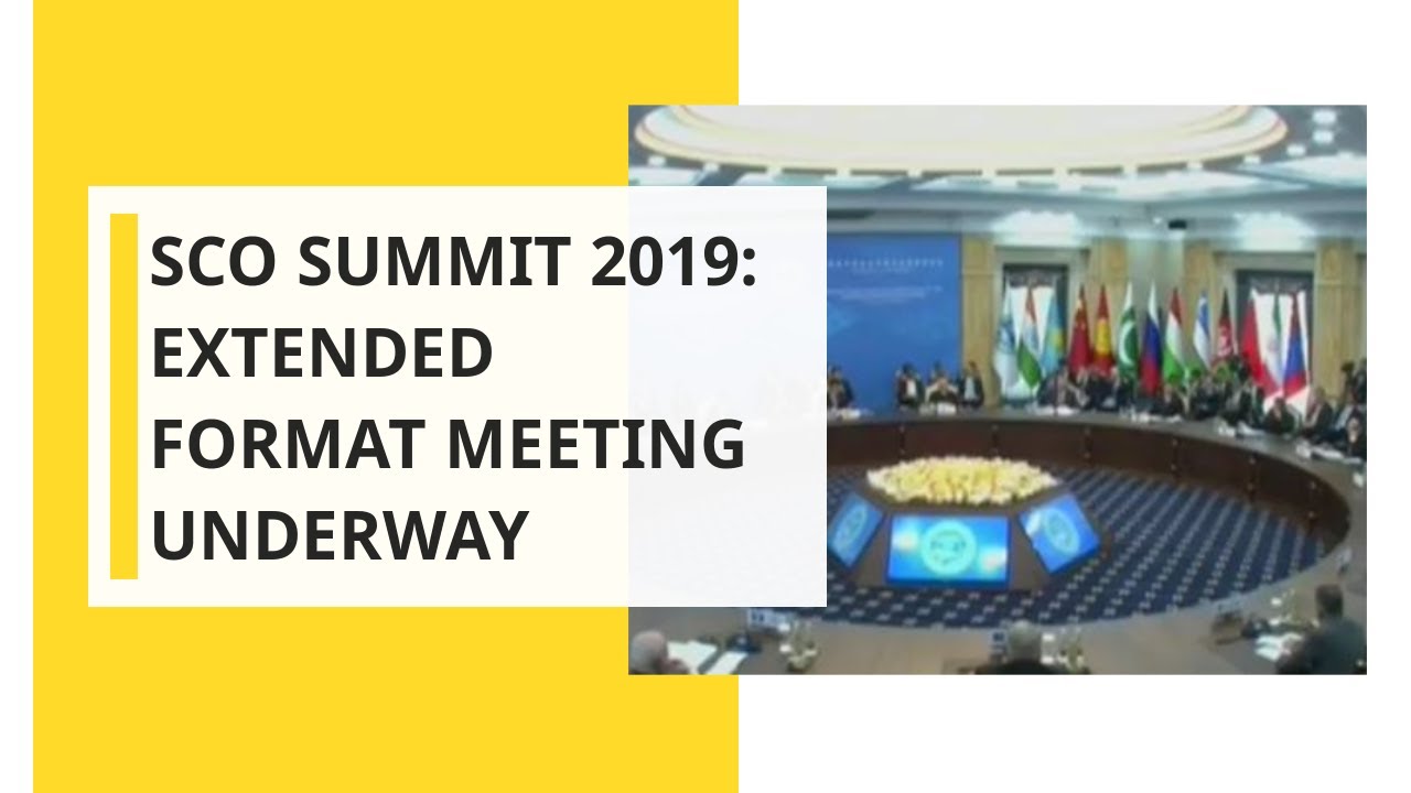 SCO summit 2019: Extended format meeting underway