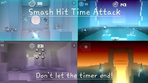 Smash Hit Time Attack - This is genuinely way better than Smash Hit.