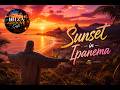 Sunset in Ipanema🌅 Elegant Bossa Nova Chillout Mix #BossaNova #Chillout #LoungeMusic #Jazz #newmusic