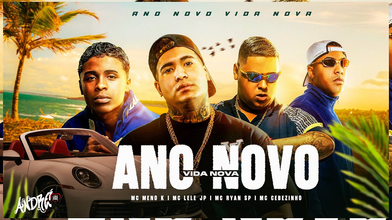 SET ANO NOVO, VIDA NOVA 2.0 - MC Lele JP, MC Ryan SP, MC Cebezinho e MC Meno K