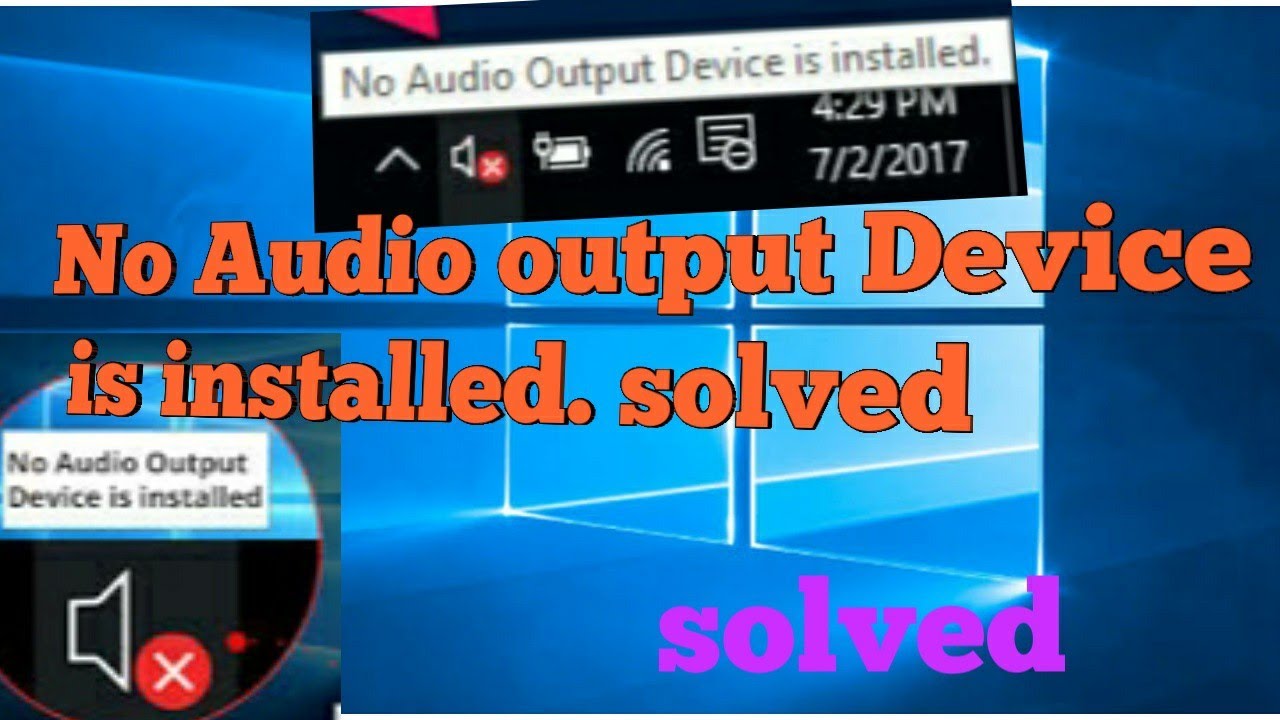 no audio output device is installed