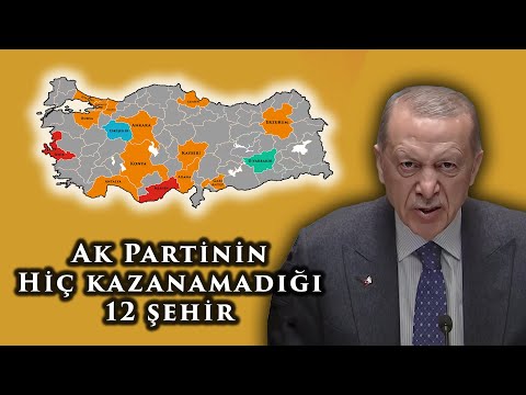 Ak Partinin Hiç Kazanamadığı 12 Şehir | Seçim 2024