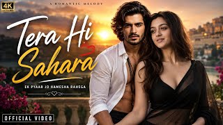Tera Hi Sahara(Official Video)| New Bollywood Romantic Song 2026 | 90s Style Love Song | G4-Series