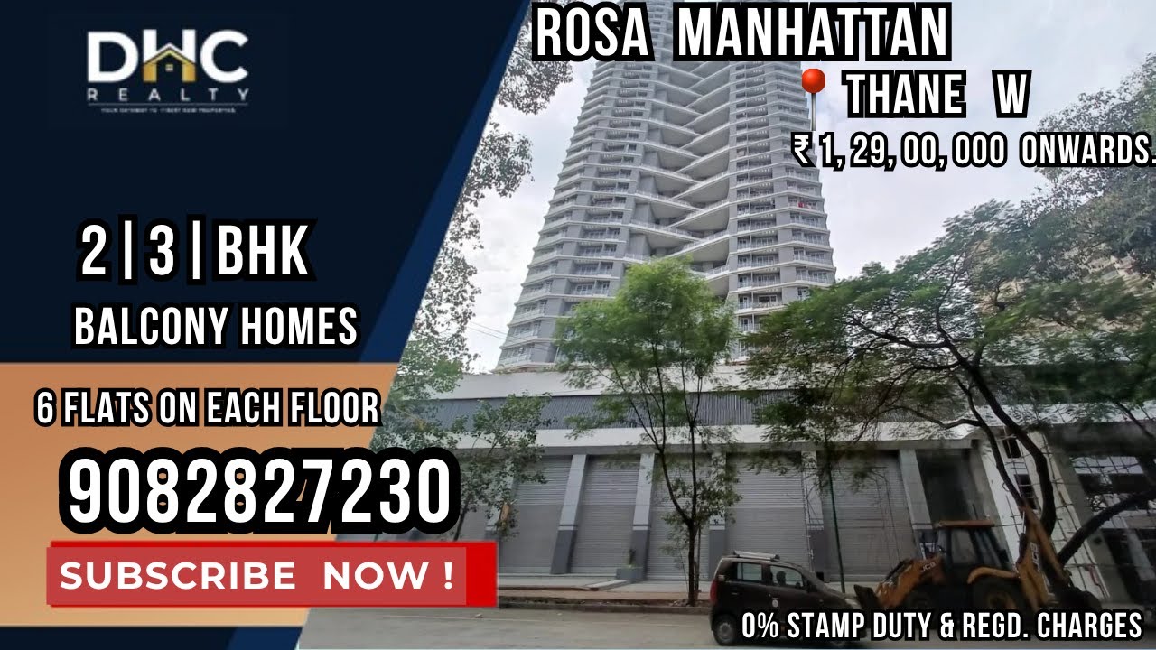 2 BHK & 3 BHK Flat for Sale in Rosa Manhattan Hiranandani Estate Thane | Balcony Flats in thane |