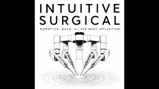 Intuitive Surgical: The Quiet Robotics Compounder