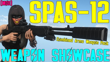 Fallout 4: Weapon Showcases: SPAS-12 (Combined Arms Modern Weapon Pack)