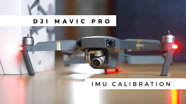 DJI Mavic Pro IMU Calibration