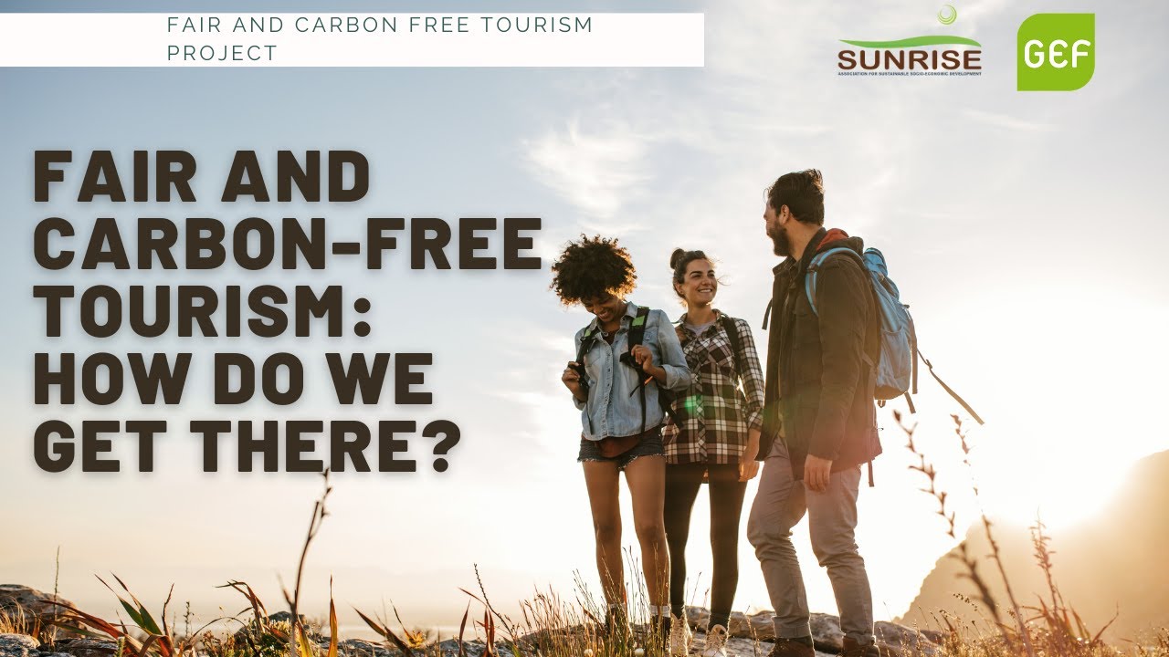Fair and Carbon Free Tourism - Green European Foundation