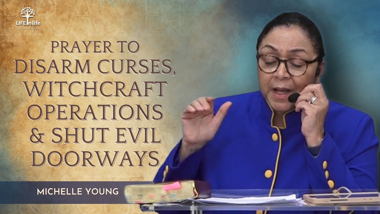 Prayer To Disarm Curses, Witchcraft Operations And Shut Evil Doorways