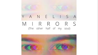 Yanelisa - Mirrors