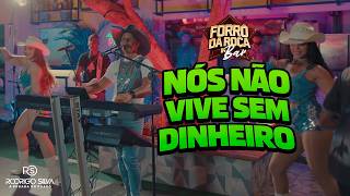 Nós Não vive sem dinheiro - Rodrigo Silva Clipe oficial    #forrozão #saojoao